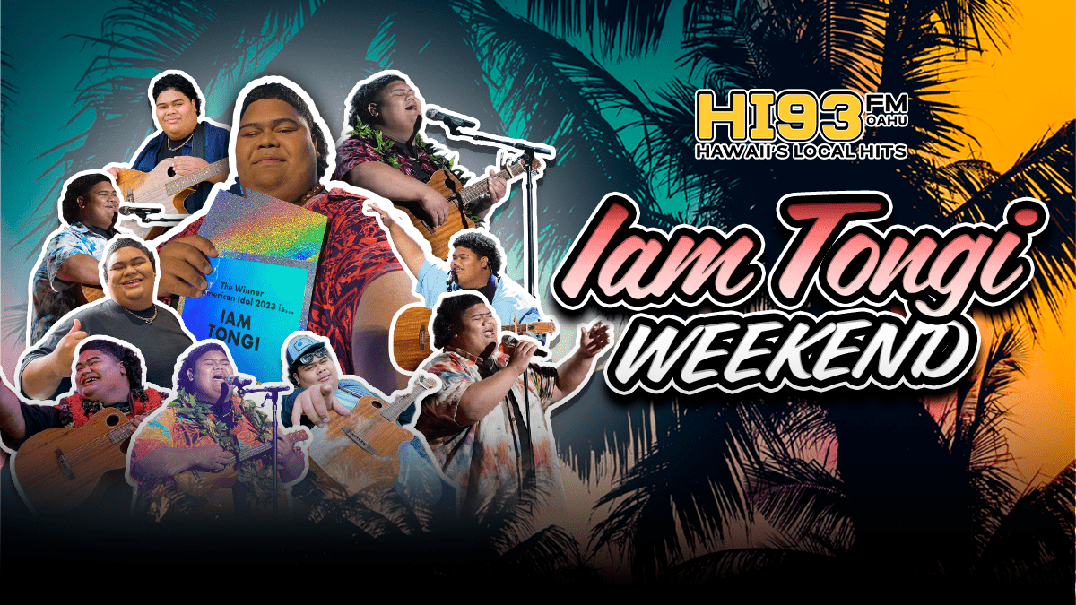 Iam Tongi Weekend Hi93 Oahu Hawaii's Local Hits